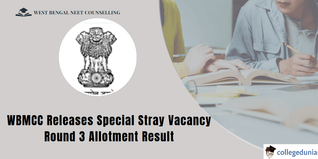 West Bengal NEET Counselling: WBMCC Releases Provisional Allotment Result for Special Stray Vacancy Round 3